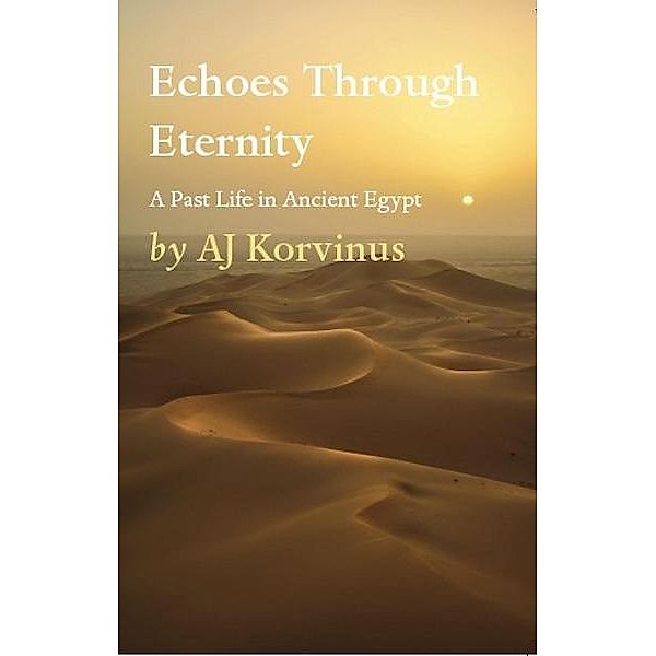 Echoes Through Eternity, Aj Korvinus