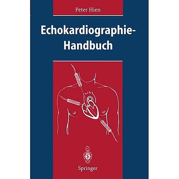 Echokardiographie-Handbuch, Peter Hien