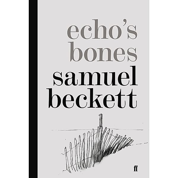 Echo's Bones, Samuel Beckett