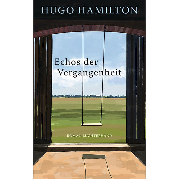 Echos der Vergangenheit, Hugo Hamilton