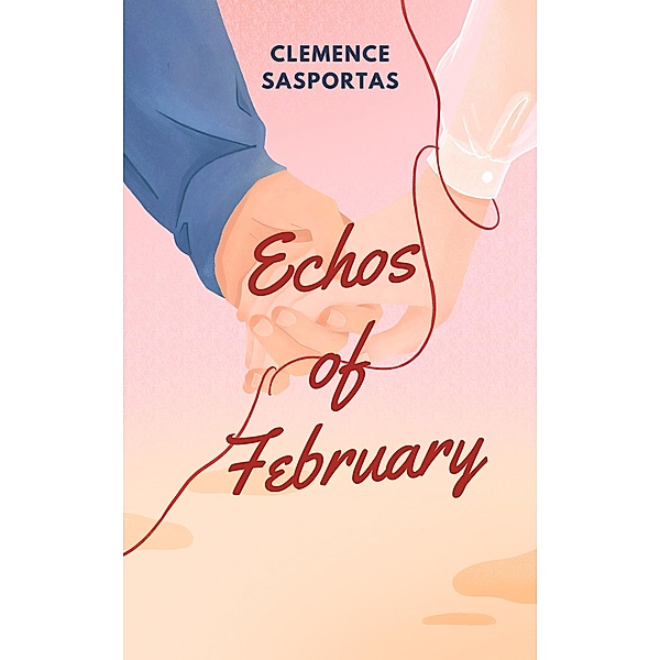 Echos of February, Clemence Sasportas