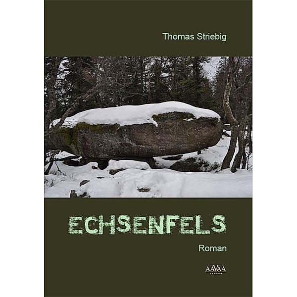 Echsenfels, Thomas Striebig