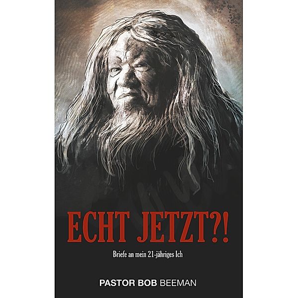 Echt jetzt?!, Pastor Bob Beeman