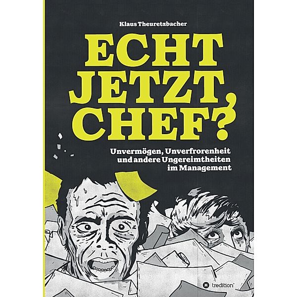 Echt jetzt, Chef?, Klaus Theuretzbacher