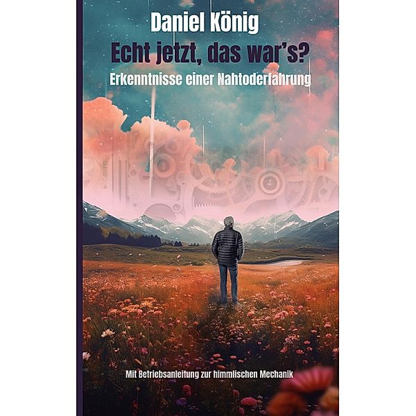 Echt jetzt, das war's?, Daniel König