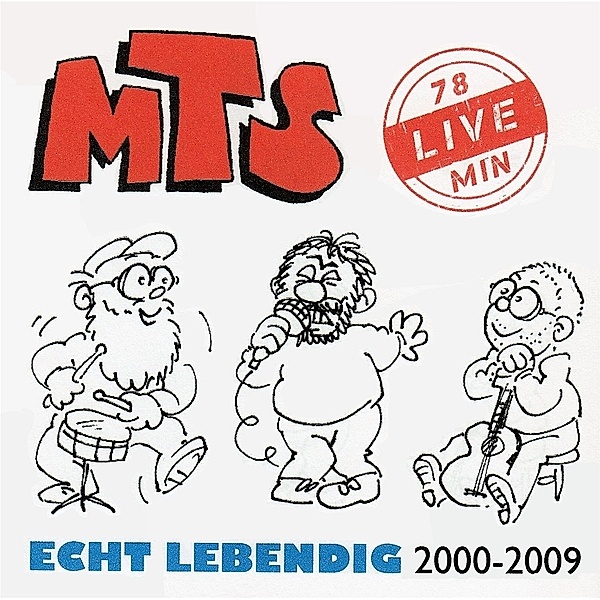 Echt Lebendig.Live 2000-2009, Mts