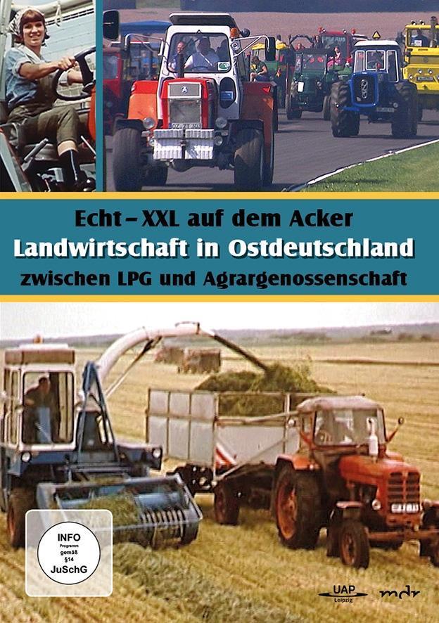Image of Echt-XXL auf dem Acker - Landwirtschaft in Ostdeutschland zwischen LPG und Agrargenossenschaft, 1 DVD