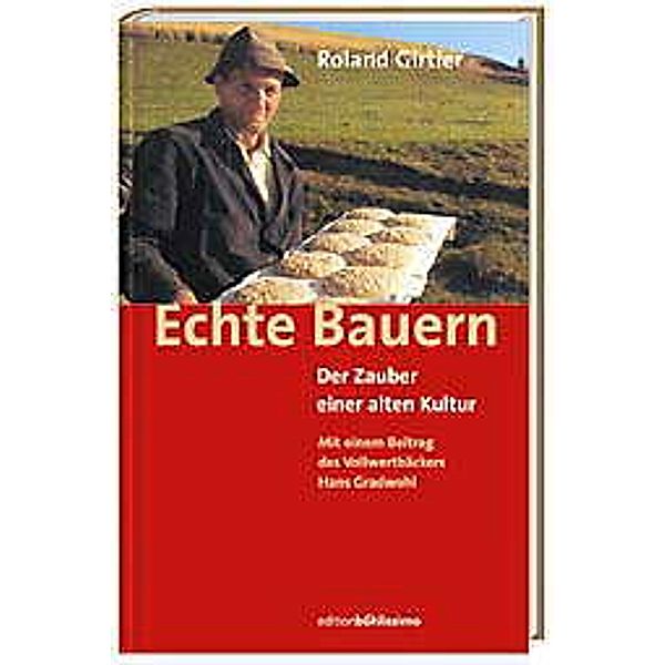 Echte Bauern, Roland Girtler