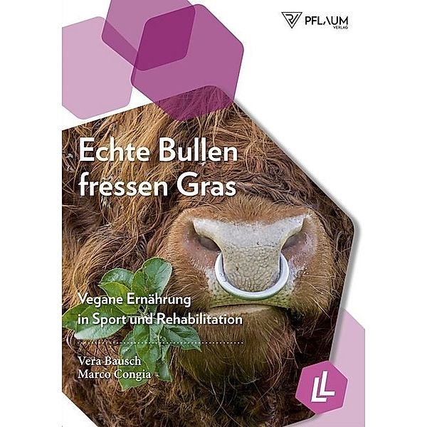 Echte Bullen fressen Gras, Vera Bausch, Marco Congia