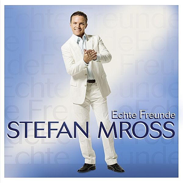 Echte Freunde, Stefan Mross