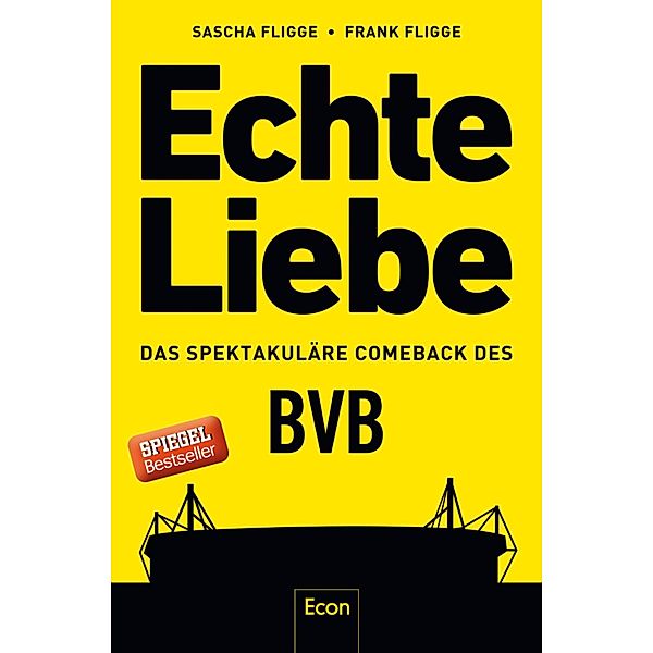 Echte Liebe / Ullstein eBooks, Sascha Fligge, Frank Fligge