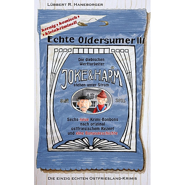 Echte Oldersumer III / Echte Oldersumer Bd.3, Lübbert R. Haneborger