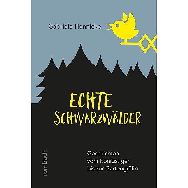 Echte Schwarzwälder, Gabriele Hennicke