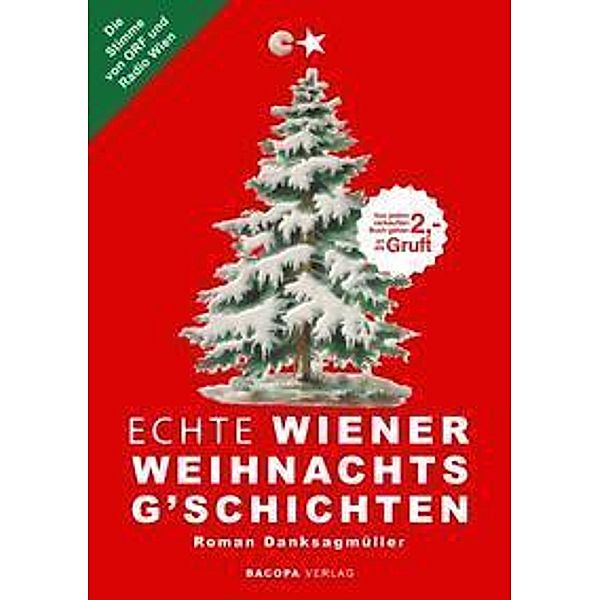 Echte Wiener Weihnachtsg`schichten, Roman Danksagmüller