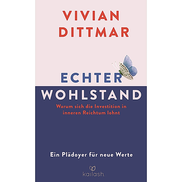 Echter Wohlstand, Vivian Dittmar