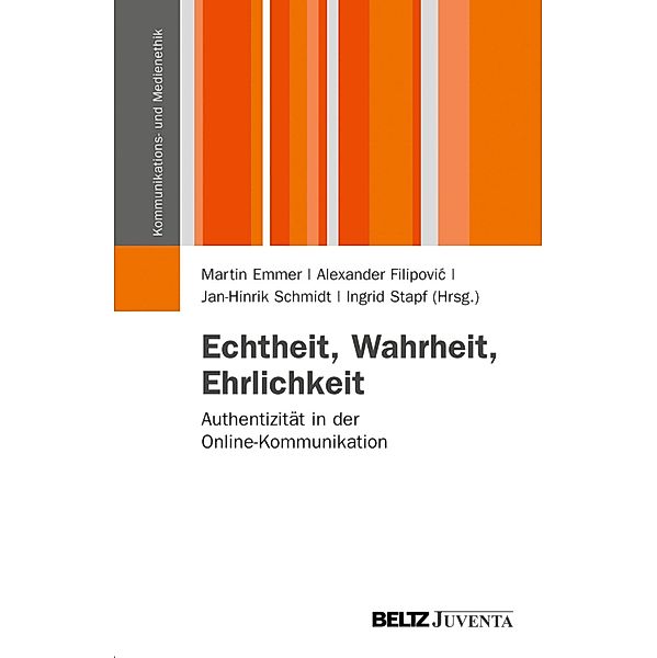 Echtheit, Wahrheit, Ehrlichkeit / Kommunikations- und Medienethik