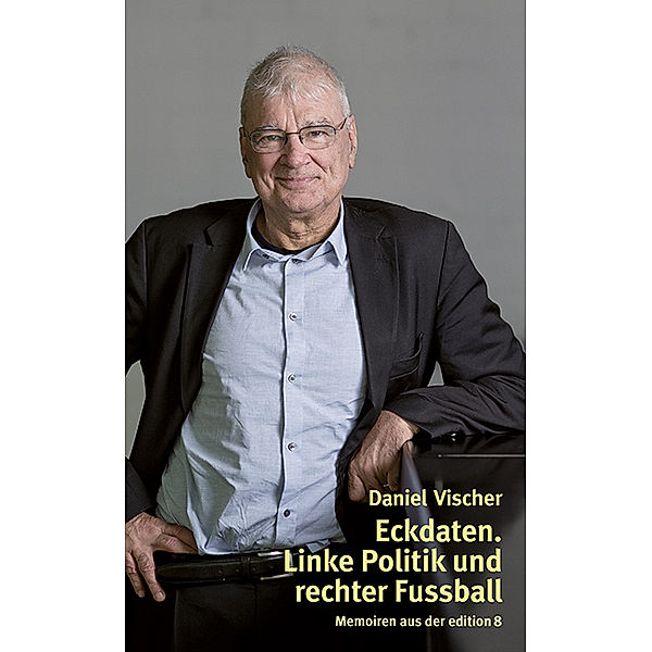 Eckdaten, Daniel Vischer