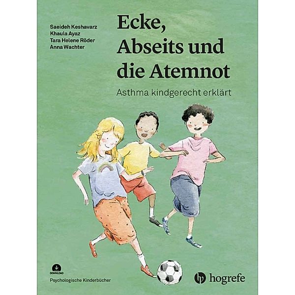 Ecke, Abseits und die Atemnot, m. 1 Online-Zugang, Saeideh Keshavarz, Khaula Ayaz, Tara Helene Röder, Anna Wachter