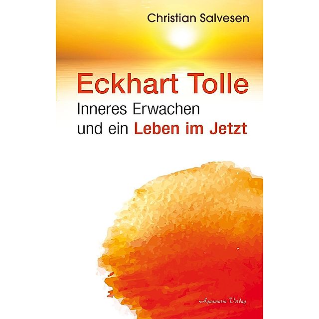 Eckhart Tolle Buch von Christian Salvesen versandkostenfrei - Weltbild.ch