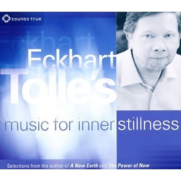 Eckhart Tolle'S Music For Inner Stillness, V.A.(Sounds True)