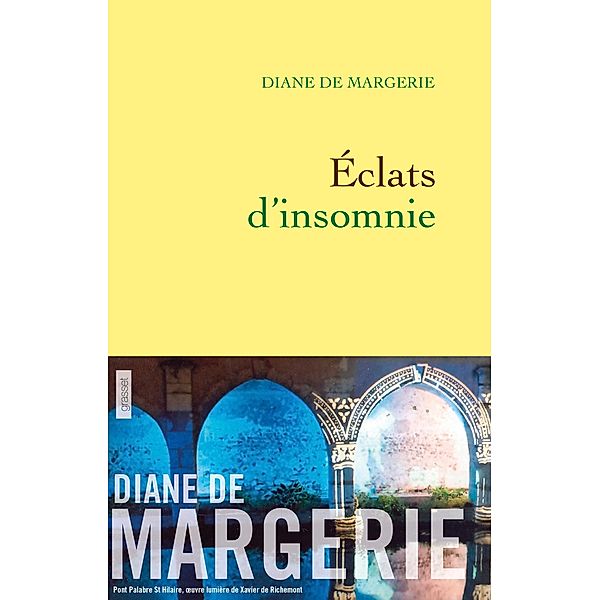 Eclats d'insomnie / Littérature Française, Diane de Margerie