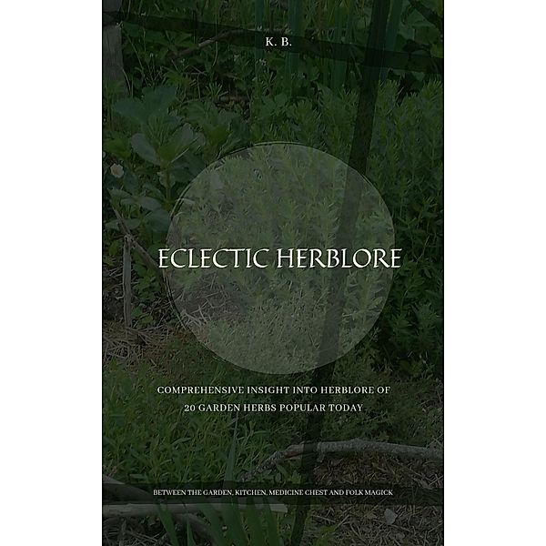 Eclectic Herblore / Eclectic Herblore, K. B.