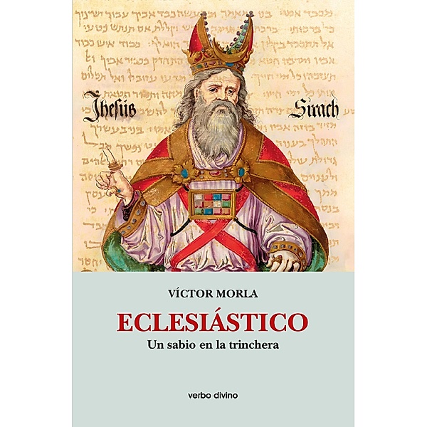 Eclesiástico / Comentarios teológicos y literarios del AT y NT, Víctor Morla Asensio