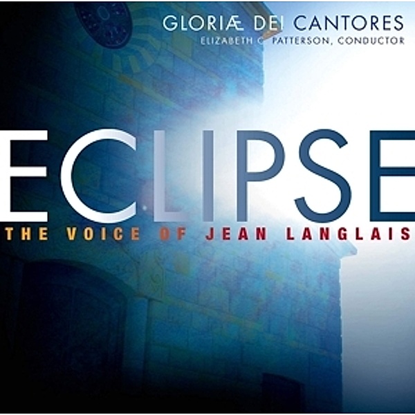 Eclipse, Elisabeth Patterson, Gloriæ Dei Cantores