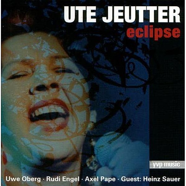 Eclipse, Ute Jeutter