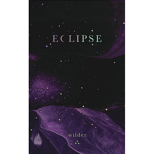 Eclipse, Wilder Poetry