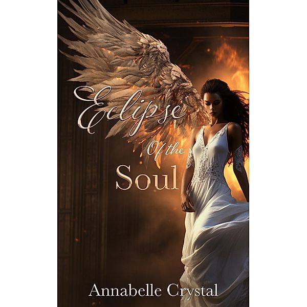 Eclipse of the Soul, C. A. Baynam, Annabelle Crystal