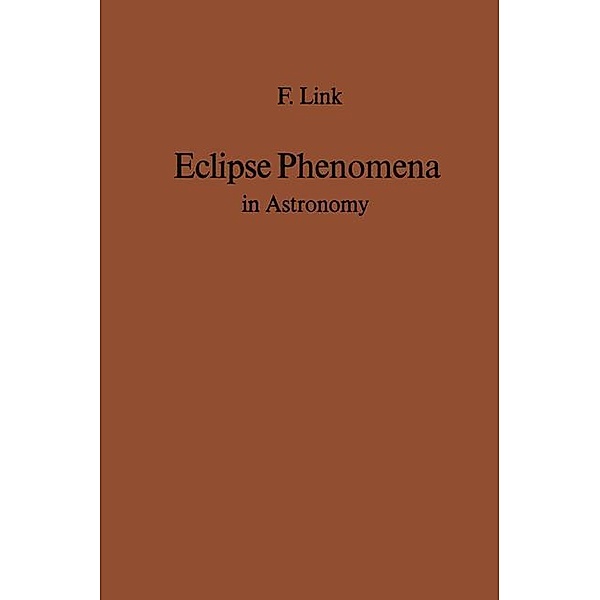 Eclipse Phenomena in Astronomy, F. Link