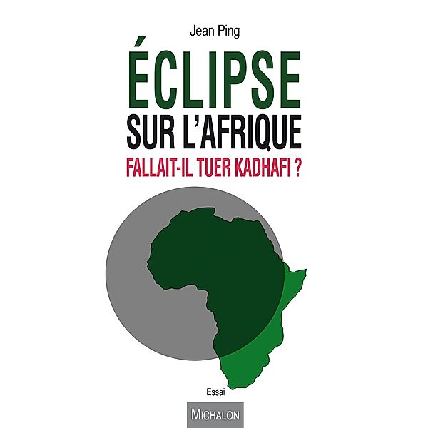 Eclipse sur l'Afrique, Ping Jean Ping