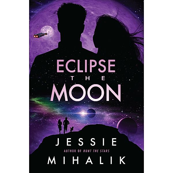 Eclipse the Moon, Jessie Mihalik