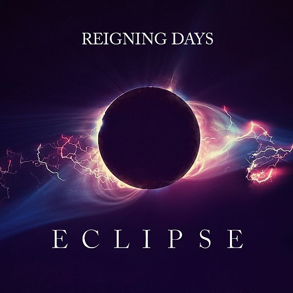 Eclipse (Vinyl), Reigning Days