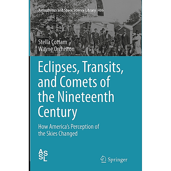 Eclipses, Transits, and Comets of the Nineteenth Century, Stella Cottam, Wayne Orchiston