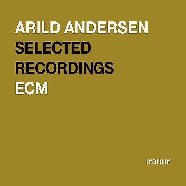 Ecm Rarum 19/Selected Recordings, Arild Andersen