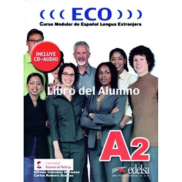 ECO: Bd.A2 Libro del Alumno, Neue Ausgabe m. Audio-CD, Carlos Romero Dueñas, Alfredo González Hermoso