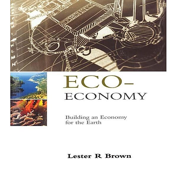 Eco-Economy, Lester R. Brown