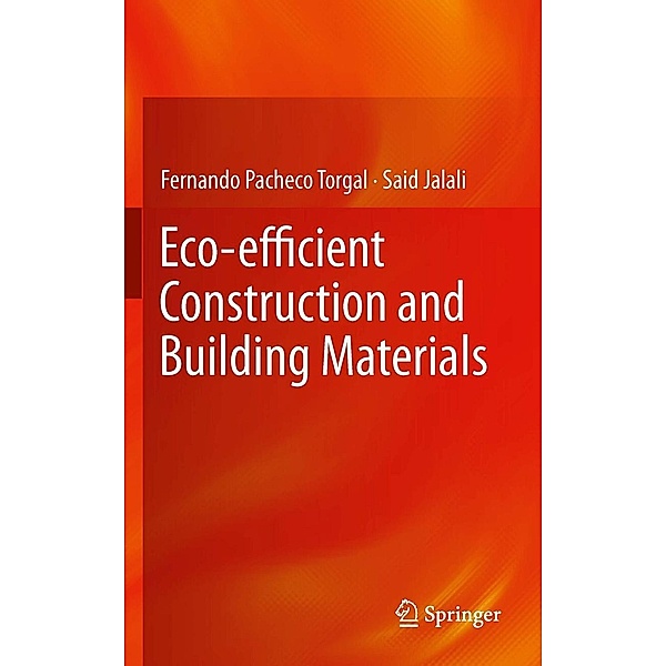 Eco-efficient Construction and Building Materials, Fernando Pacheco Torgal, Said Jalali