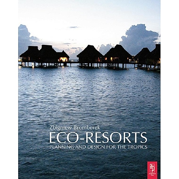 Eco-Resorts, Zbigniew Bromberek