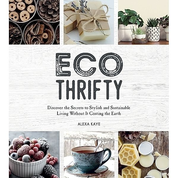 Eco-Thrifty, Alexa Kaye