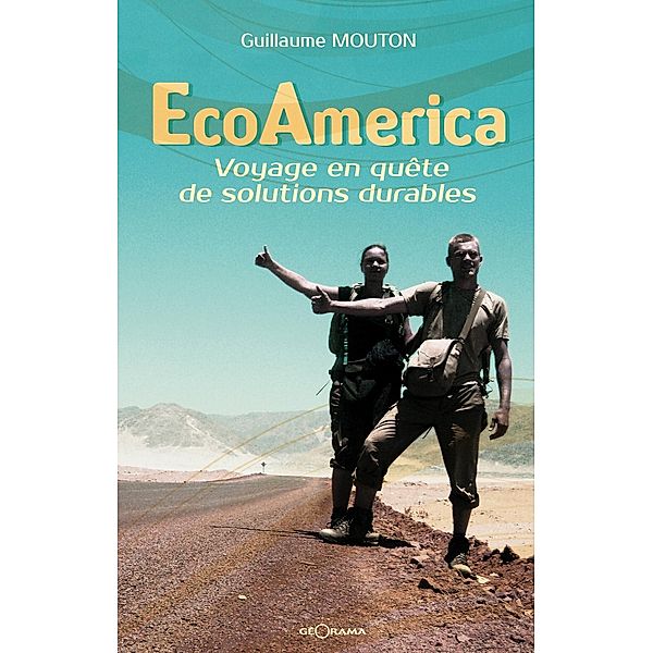 EcoAmerica, Guillaume Mouton