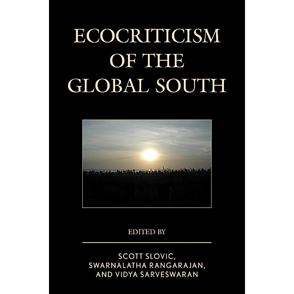 Ecocriticism of the Global South / Ecocritical Theory and Practice