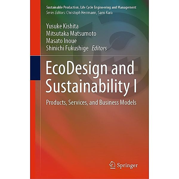 EcoDesign and Sustainability I / Sustainable Production, Life Cycle Engineering and Management