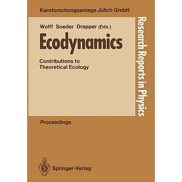 Ecodynamics / Research Reports in Physics