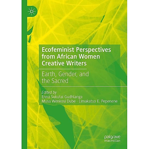 Ecofeminist Perspectives from African Women Creative Writers / Progress in Mathematics