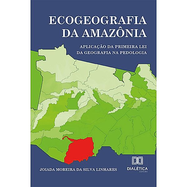 Ecogeografia da Amazônia, Joiada Moreira da Silva Linhares