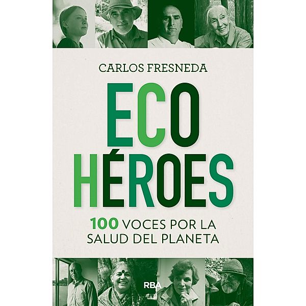 Ecohéroes, Carlos Fresneda Puerto