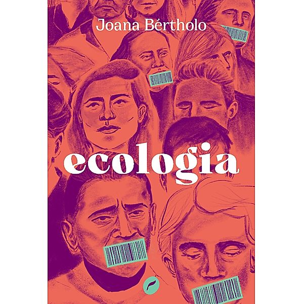 Ecologia / Coleção Gira, Joana Bértholo